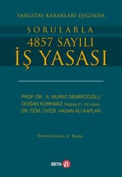 Yargıtay Kararları Işığında Sorularla 4857 Sayılı İş Yasası - 1