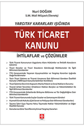 Yargıtay Kararları Işığında Türk Ticaret Kanunu - 1