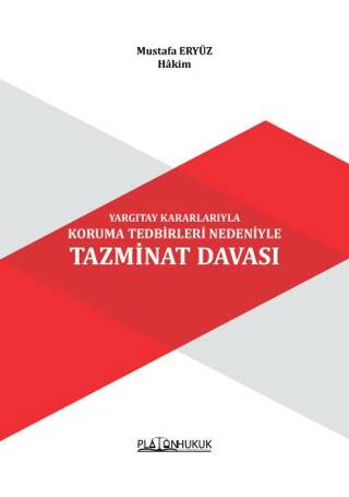 Yargıtay Kararlarıyla Koruma Tedbirleri Nedeniyle Tazminat Davası - 1