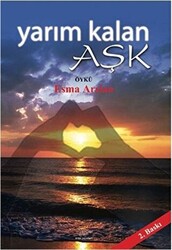 Yarım Kalan Aşk - 1