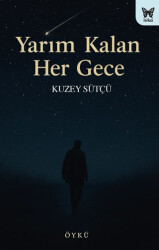 Yarım Kalan Her Gece - Nika Yayınevi