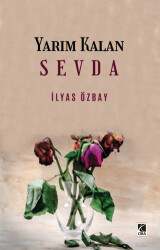 Yarım Kalan Sevda - 1