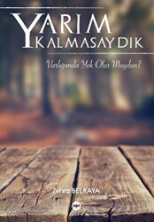 Yarım Kalmasaydık - 1