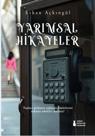Yarımsal Hikayeler - 1