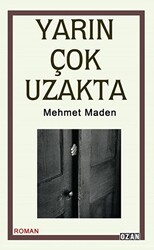 Yarın Çok Uzakta - 1