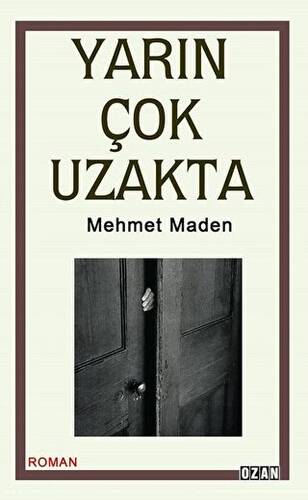 Yarın Çok Uzakta - 1