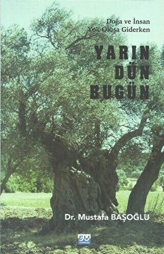 Yarın Dün Bugün - 1