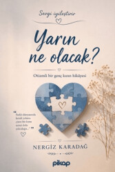 Yarın Ne Olacak? - Pikap Yayınları