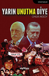 Yarın Unutma Diye - Telgrafhane Yayınları