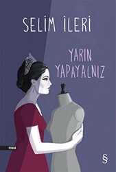 Yarın Yapayalnız - 1