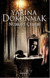 Yarına Dokunmak - 1