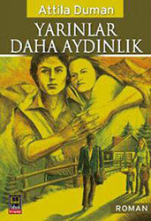 Yarınlar Daha Aydınlık - 1