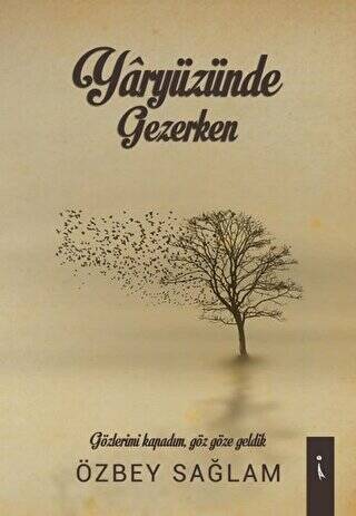 Yaryüzünde Gezerken - 1