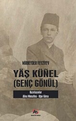 Yaş Künel Genç Gönül - 1