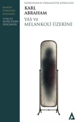 Yas ve Melankoli Üzerine - Kanon Kitap