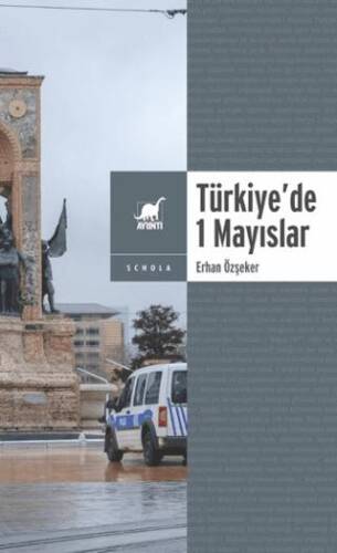 Yasa ve Yasakla Yönetmek: Türkiye’de 1 Mayıslar - 1
