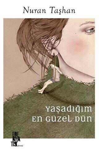 Yaşadığım En Güzel Dün - 1