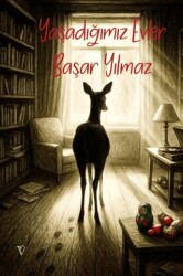 Yaşadığımız Evler - Vacilando Kitap