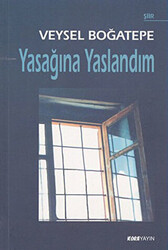 Yasağına Yaslandım - 1