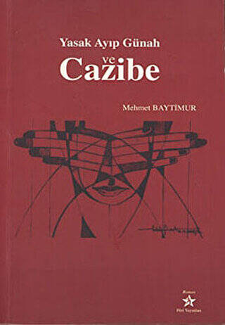 Yasak Ayıp Günah ve Cazibe - 1