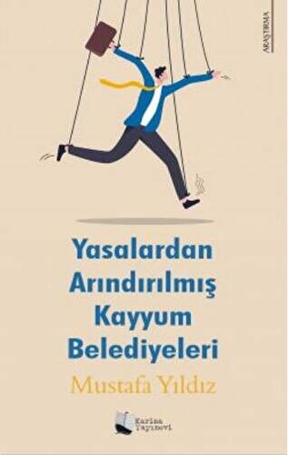 Yasalardan Arındırılmış Kayyum Belediyeleri - 1