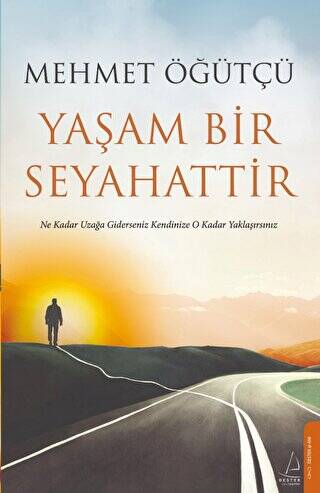 Yaşam Bir Seyahattir - 1