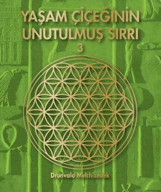 Yaşam Çiçeğinin Unutulmuş Sırrı 3 - 1