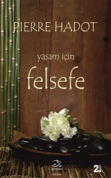 Yaşam İçin Felsefe - Pinhan Yayıncılık