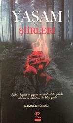 Yaşam Şiirleri - Rüzgar Eren Yayıncılık