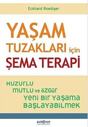 Yaşam Tuzakları İçin Şema Terapi - 1