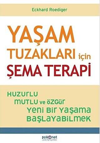 Yaşam Tuzakları İçin Şema Terapi - 1