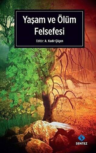 Yaşam ve Ölüm Felsefesi - 1