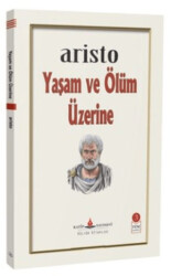 Yaşam ve Ölüm Üzerine - Katip Yayınları