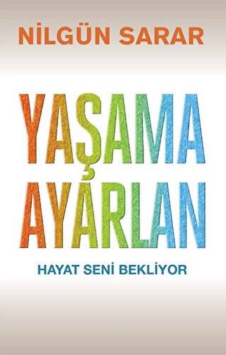 Yaşama Ayarlan - 1