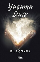Yaşama Dair - 1