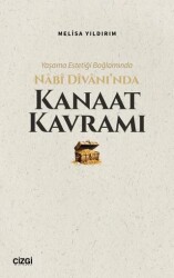 Yaşama Estetiği Bağlamında Nabi Divan’ında Kanaat Kavramı - 1