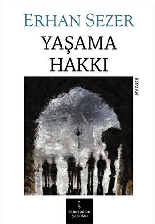 Yaşama Hakkı - 1
