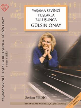 Yaşama Sevinci Tuşlarla Buluşunca Gülsin Onay - 1