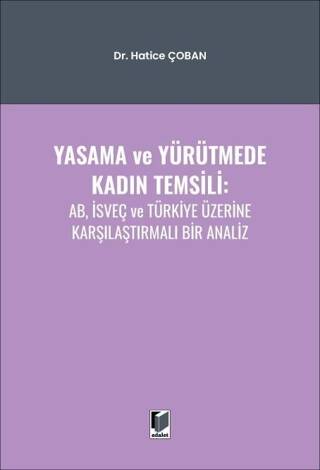 Yasama ve Yürütmede Kadın Temsili: AB, İsveç ve Türkiye Üzerine Karşılaştırmalı Bir Analiz - 1