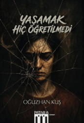 Yaşamak Hiç Öğretilmedi - Patara Kitap