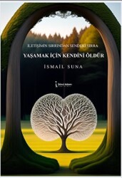 Yaşamak İçin Kendini Öldür - 1