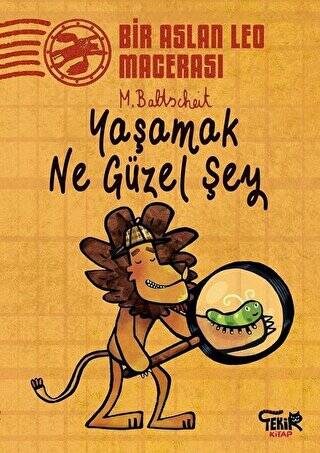 Yaşamak Ne Güzel Şey - Bir Aslan Leo Macerası - 1