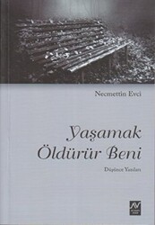 Yaşamak Öldürür Beni - 1