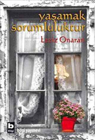 Yaşamak Sorumluluktur - 1