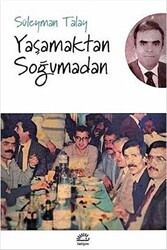Yaşamaktan Soğumadan - 1