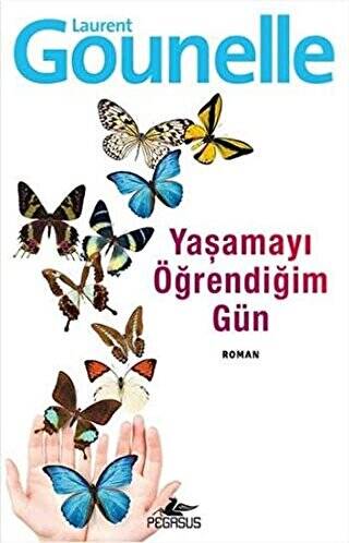 Yaşamayı Öğrendiğim Gün - 1