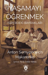 Yaşamayı Öğrenmek Siperdeki Bayraklar - 1