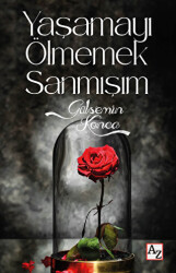 Yaşamayı Ölmemek Sanmışım - 1