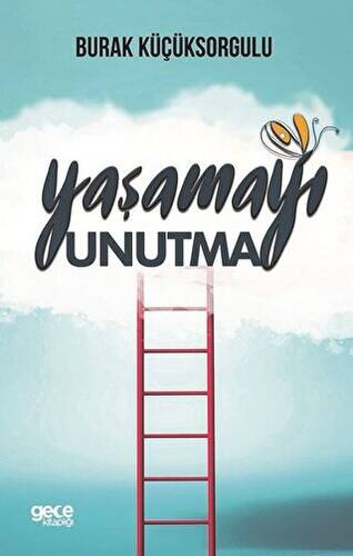 Yaşamayı Unutma - 1