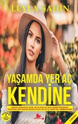 Yaşamda Yer Aç Kendine - 1